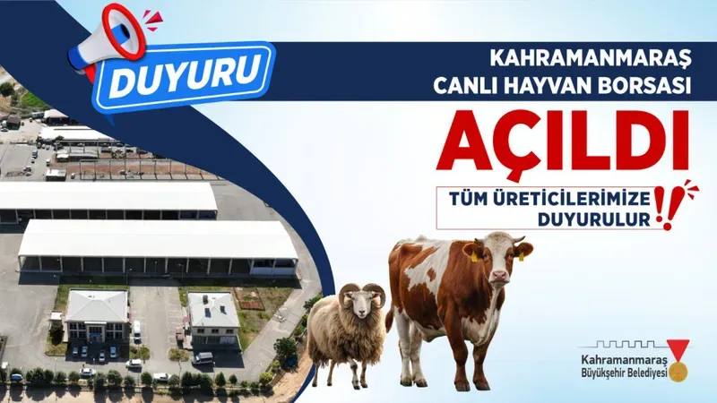 Kahramanmaraş Canlı Hayvan Pazarı Yeniden Hizmete Açıldı