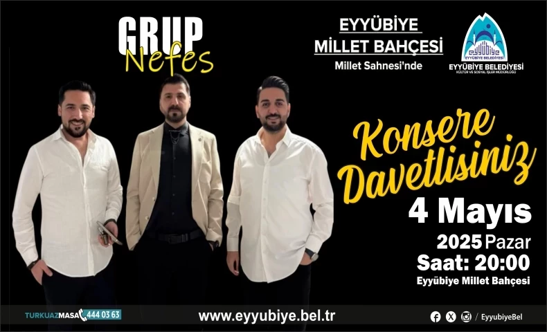 Eyyübiye Millet Bahçesi’nde Grup Nefes Konseri